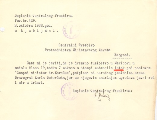 Central Press Biro Ljubljana reports to the Central Press Biro of the Presidency of the Ministry Council of the Kingdom of Yugoslavia about the prohibition of a flyer entitled “Minister dr. Korošec”, the content of which threatens public law and order in the state, Ljubljana, October 3, 1938, AJ-38-84-209.