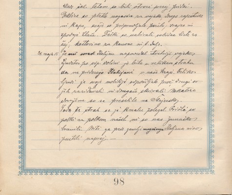 V kroniki vipavske osnovne šole so 24. maja 1915 opisali, kako so se prebivalci Vipavske doline pripravljali na grozečo vojno nevarnost.