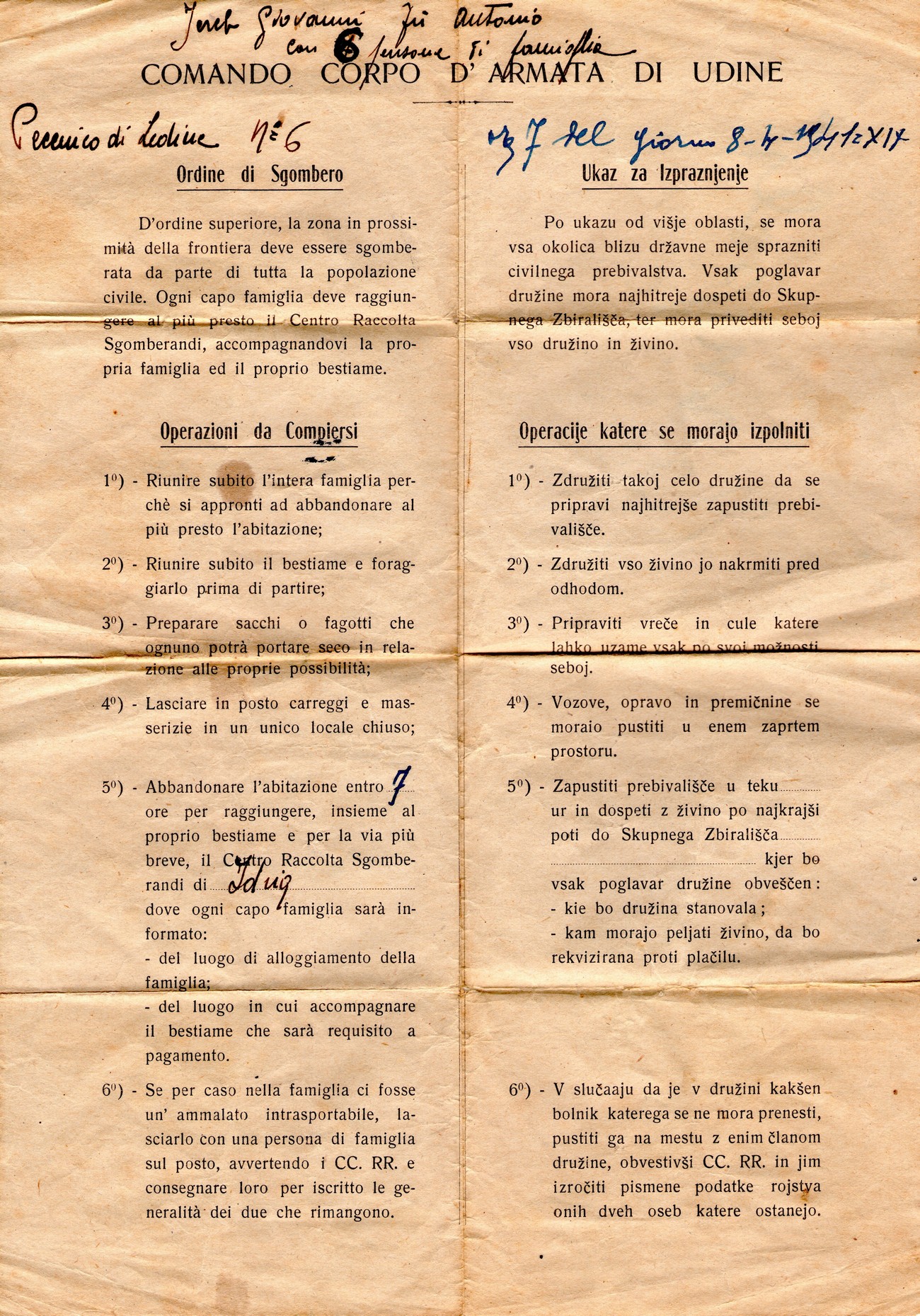 Immediately before the Italian attack on Yugoslavia, the Italian authorities ordered the people living in the villages on the border to evacuate their homes within a few hours. The photograph shows the evacuation order that was handed to Janez Jereb from Pečnik near Ledine on 8 April 1941. Private archive of Dušan Lapajne.